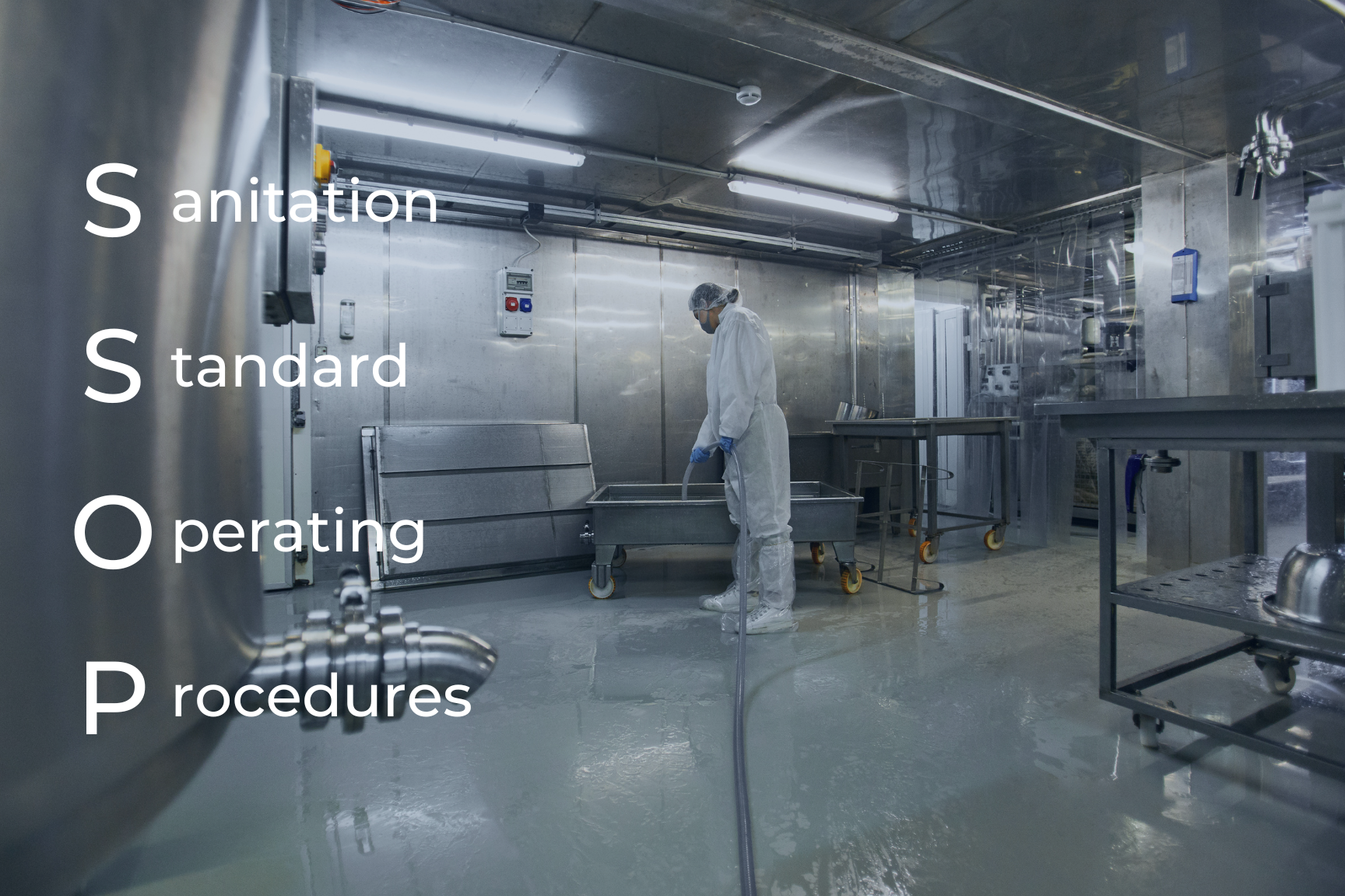 SSOP - Sanitation Standard Operating Procedures
