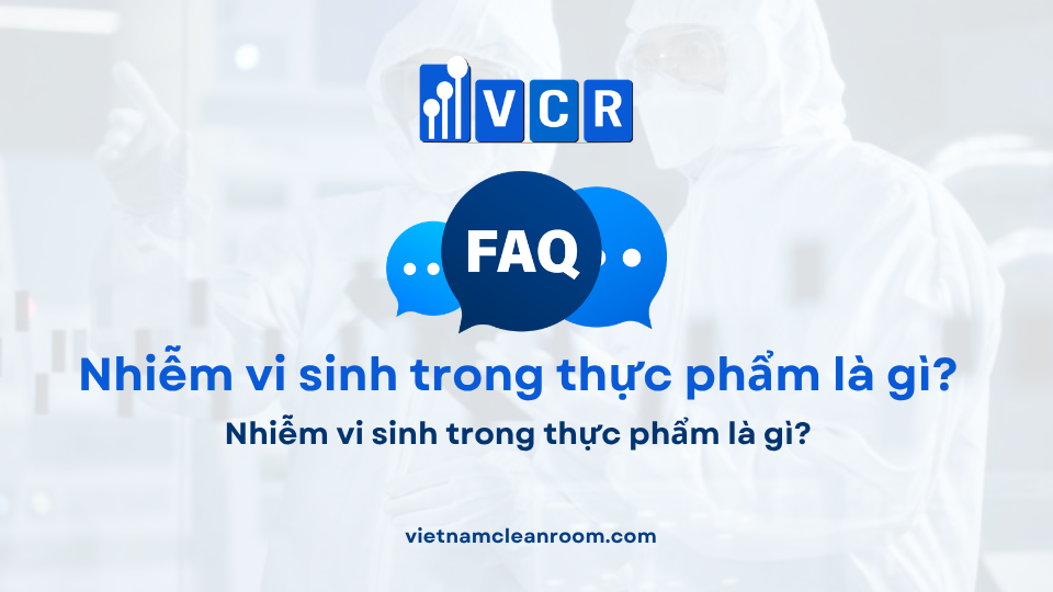 FAQ: Nhiễm vi sinh trong thực phẩm là gì?