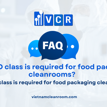 FAQ: What ISO class is required for food packaging cleanrooms?