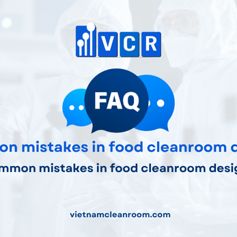 FAQ: Common mistakes in food cleanroom design
